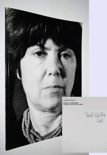 Kubelka, Friedl Kubelka. Arbeiten von 1963-2003 SIGNIERT Wiener Aktionismus