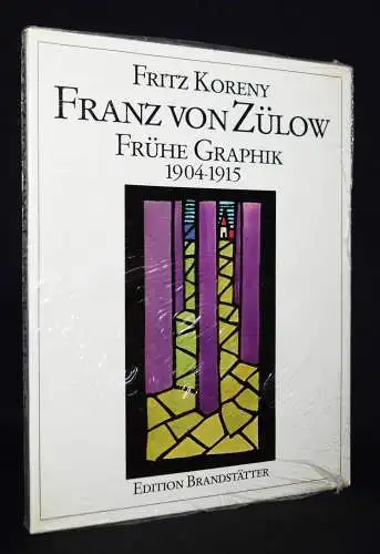 Koreny, Franz von Zülow.  Frühe Graphik 1904 – 1915