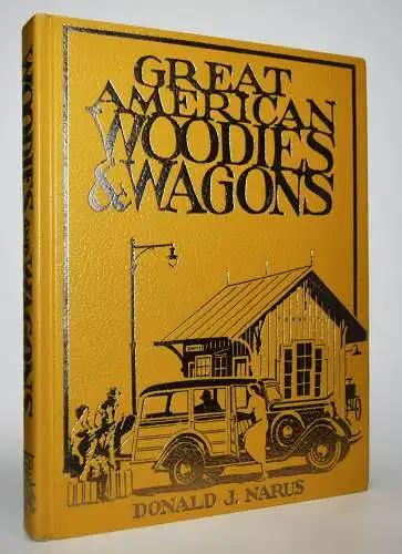 Narus, Great American woodies and wagons - 1977 AUTOMOBILES CARS OLDTIMER