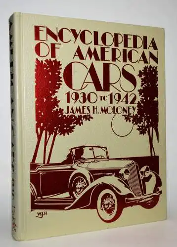 Moloney, Encyclopedia of American Cars 1930-1942 AUTOMOBILES OLDTIMER