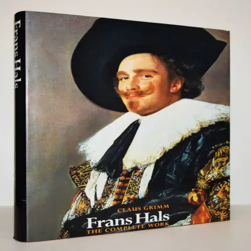 Grimm, Frans Hals - 1990 CATALOGUE RAISONNE WERKVERZEICHNIS