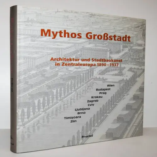 Blau, Mythos Großstadt. Architektur und Stadtbaukunst STÄDTEBAU STADTENTWICKLUNG