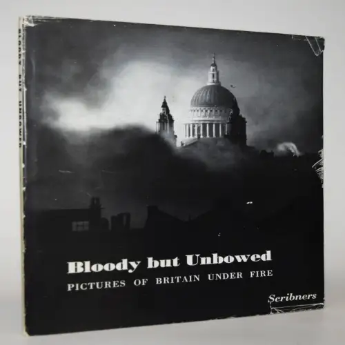 Lee Miller - Carter, Bloody but Unbowed 1941 FIRST AMERICAN EDITION World War II
