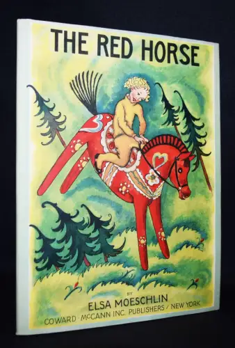 Moeschlin, Elsa. The red horse - 1944