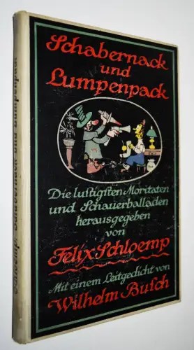 Schloemp, Felix. Schabernack und Lumpenpack - 1913 - Walter Trier