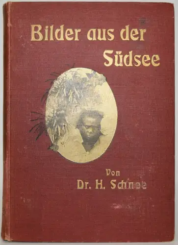 Schnee, Bilder aus der Südsee. Unter den kannibalischen Stämmen KANNIBALISMUS
