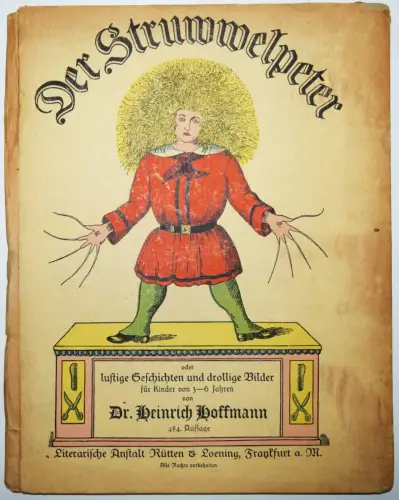 Hoffmann, Heinrich. Der Struwwelpeter. 484. Auflage. 1920