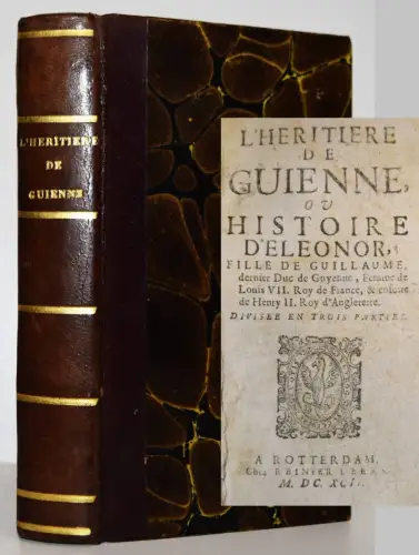 Larrey, L ’heritiere de Guienne - 1692 -  MITTELALTER - Eleonore von Aquitanien