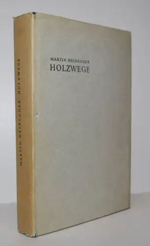 Heidegger, Martin. Holzwege - 1950