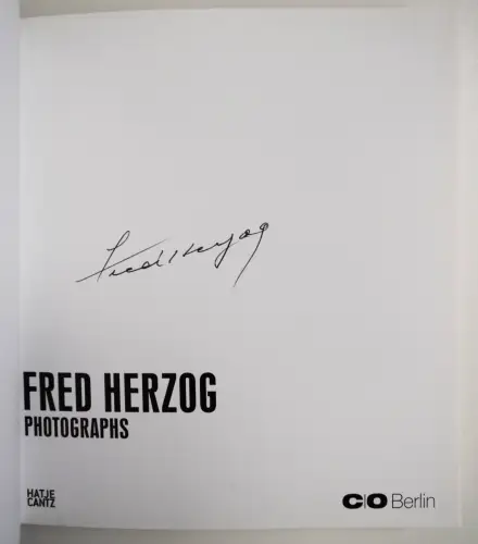 Hoffmann, Fred Herzog photographs - 2011  FIRST EDTION - SIGNED