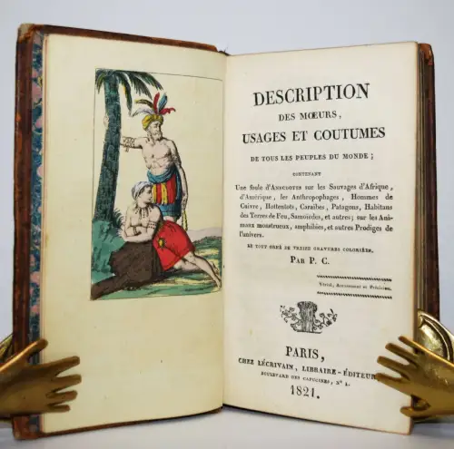 C., Description des moeurs, usages et coutumes - 1821 ETHNOLOGIE VÖLKERKUNDE
