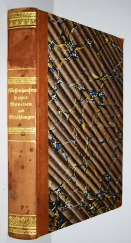 Messenhauser, Letzte Novellen und Erzählungen 1850 ERSTE AUSGABE REVOLUTION 1848