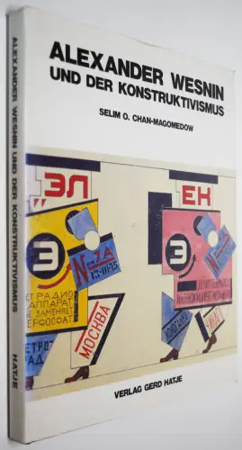 Chan-Magomedov, Alexander Wesnin und der Konstruktivismus -  1987