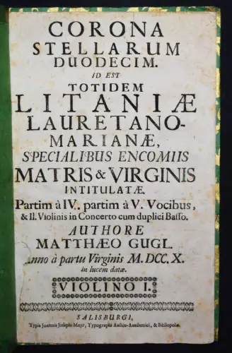 Matthaeus Gugl - Corona stellarum duodecim - 1710 - Barockmusik - Kirchenmusik