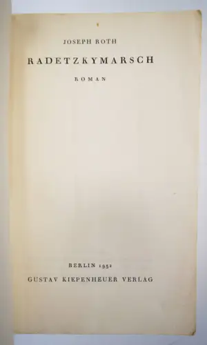 Roth, Joseph. Radetzkymarsch - 1932 SELTENE ERSTE AUSGABE mit SCHUTZUMSCHLAG !