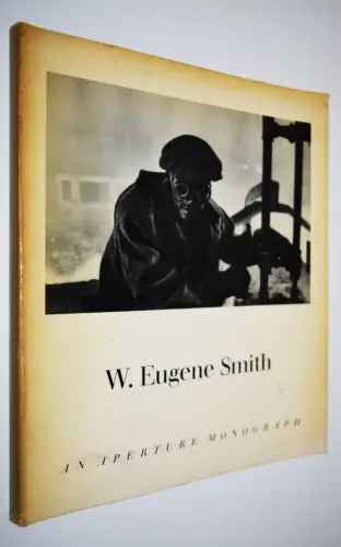 Smith, Eugene. His photographs and notes - 1969 FIRST EDITION
