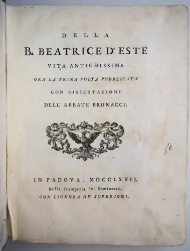 Brunacci, . Della B. Beatrice d’Este vita antichissima ora 1767 RENAISSANCE
