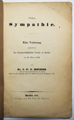 Hecker, Ueber Sympathie - 1846 EINZIGE AUSGABE