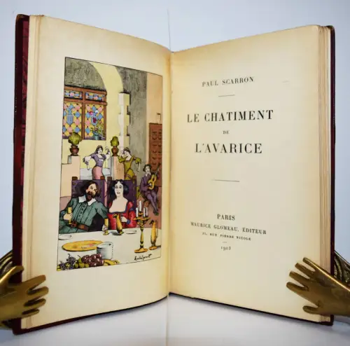 Scarron, Paul. Le Chatiment de l’Avarice - 1913 NUMMERIERT 1/50 - HANDEINBAND