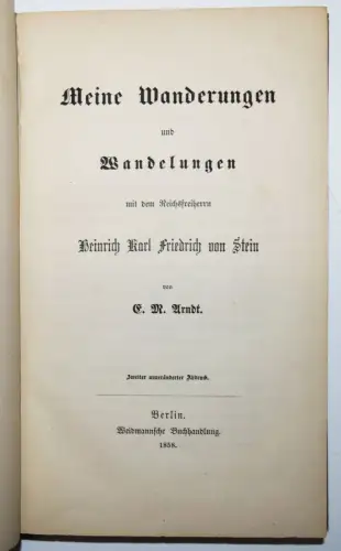 Arndt, Meine Wanderungen und Wandelungen... 1858 AUTOBIOGRAPHIE REVOLUTION 1848