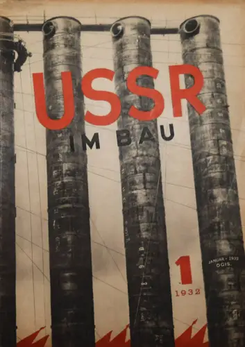 USSR in construction 1930 – 1937 URSS SOWJETUNION LISSITZKY RODCHENKO AVANTGARDE
