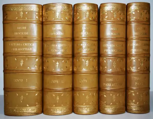 Brucker, Historia critica philosophiae 1742-1744 PHILOSOPHIEGESCHICHTE