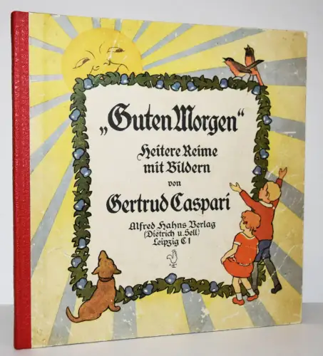 Holst u. a., „Guten Morgen“ - 1911 - Illustrationen GERTRUD CASPARI -JUGENDSTIL