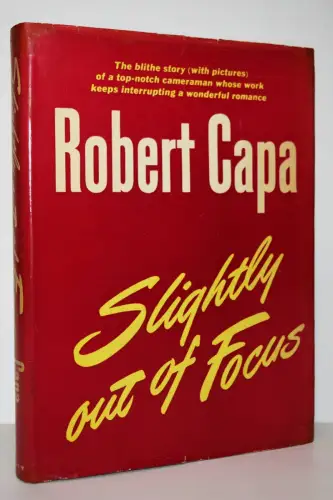 ROBERT CAPA Slightly out of focus 1947 Fine copy FIRST EDITION WORLD WAR II