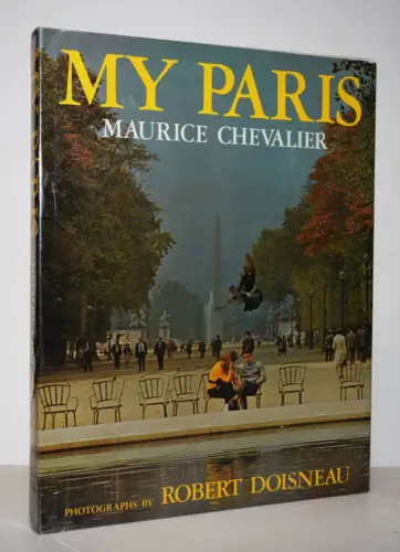 Doisneau – Chevalier, My Paris - 1972 ERSTE AUSGABE
