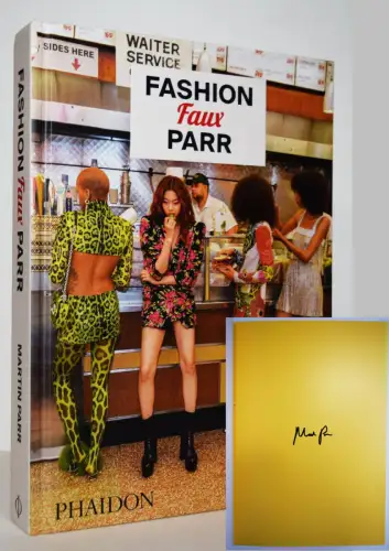 Parr, Martin. Fashion Faux Parr - 2024 HANDSIGNED - FASHION