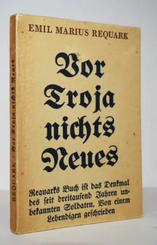 Requark, Emil Marius - M. J. Wolff. Vor Troja nichts Neues - 1930 ERSTE  PARODIE