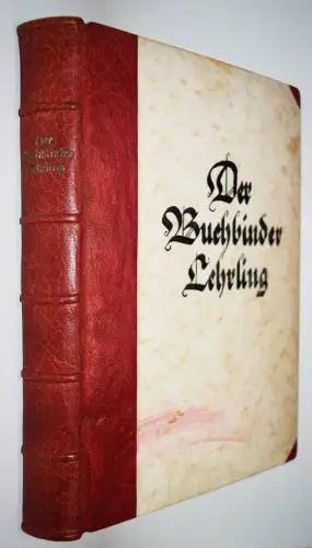 Ibscher, Der Buchbinderlehrling 1930-1932 BUCHBINDEREI EINBANDKUNST BUCHEINBÄNDE
