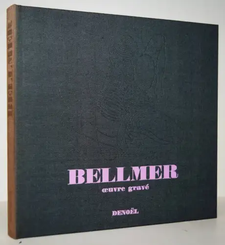 Hans Bellmer, œuvre grave - 1969 CATALOGUE RAISONNE WERKVERZEICHNIS