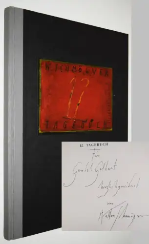 Schmögner, Walter. 12. Tagebuch SIGNIERT NUMMERIERT 1/1000 WIDMUNGSEXEMPLAR