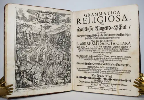 Abraham a Santa Clara, Grammatica Religiosa, Oder Geistliche 1705 BAROCK