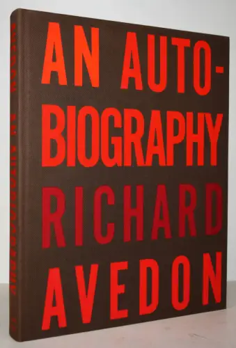 Avedon, Richard. An autobiography - 1993 ERSTE AUSGABE