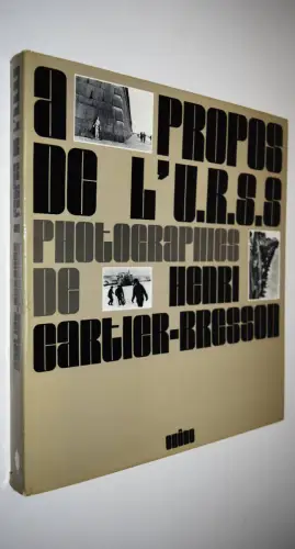 Cartier-Bresson, À propos de l’U.R.S.S. - 1973 UDSSR SOVIET UNION RUSSIA