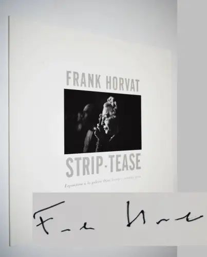 Horvat, Frank. Strip-tease - 2001 SIGNED - CABARET
