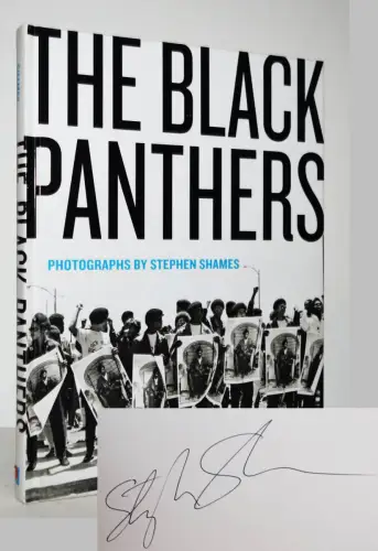 Shames, Stephen. The Black Panthers SIGNED FIRST EDITION RACISM BLACK POWER