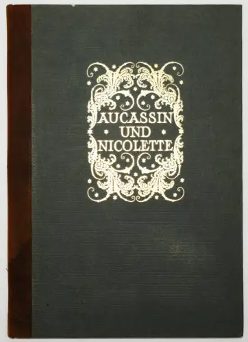 Rieger, Erwin. Aucassin und Nicolette SIGNIERT NUMMERIERT 1/380