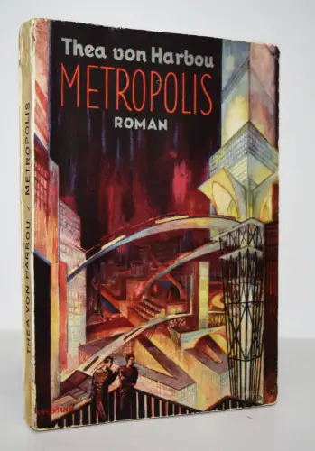 Harbou, Thea v. Metropolis - 1926 HANDSIGNIERT