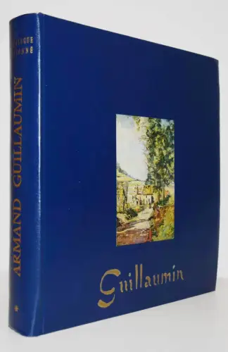 Serret, Armand Guillaumin. CATALOGUE RAISONNE WERKVERZEICHNIS