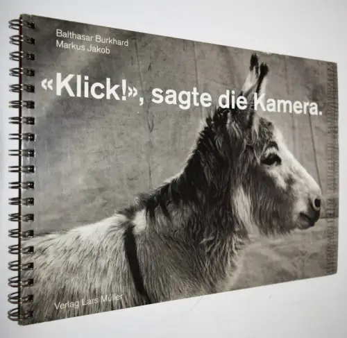 Burkhard, „Klick!“ sagte die Kamera - 1997 ERSTE AUSGABE TIER-FOTOBILDERBUCH