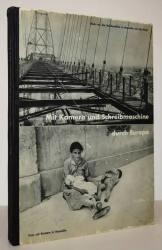 Grisar, Mit Kamera und Schreibmaschine durch Europa 1932 SOZIALISMUS REPORTAGE