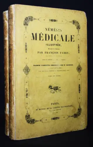 Fabre, Nemesis medicale illustree - 1840 PREMIERE EDITION SATIRE