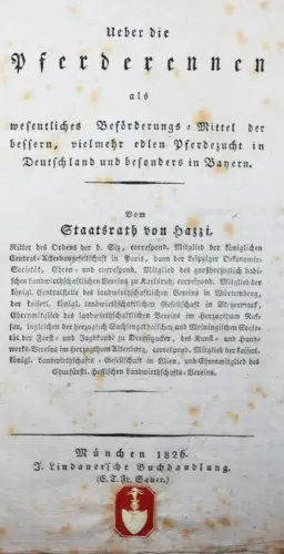 Hazzi, Ueber die Pferderennen als wesentliches... 1826 PFERDE REITEN REITSPORT