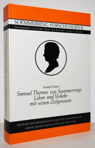 Wagner, Samuel Thomas von Soemmerrings Leben und Verkehr... FAKSIMILE BIOGRAPHIE