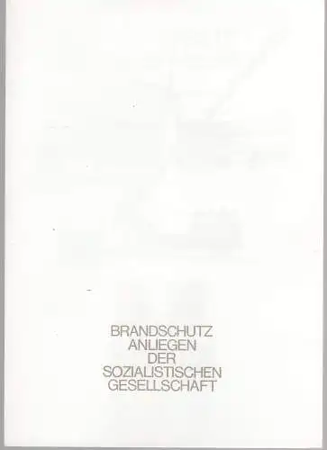 DDR-Gedenkblatt  Brandschutz - Anliegen der soz. Gesellschaft