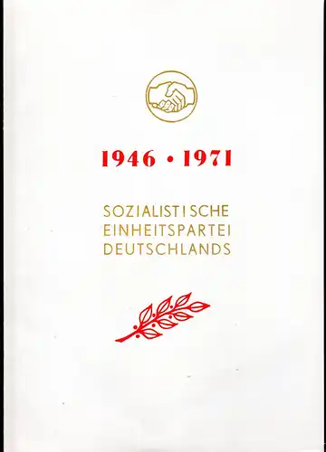 DDR-Gedenkblatt, 25 Jahre Sozialistische Einheitspartei Deutschlands