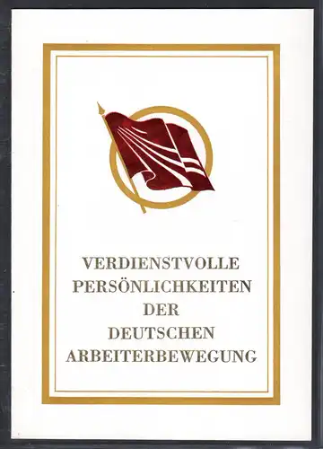 DDR-Gedenkblatt, Verdienstvolle Persönlichkeiten der Arbeiterbewegung